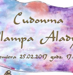 Spektakl "Cudowna Lampa Aladyna" w Będzinie