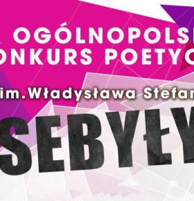 X edycja Konkursu Poetyckiego im. Sebały