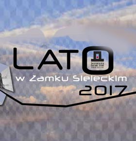 Letnie Granie 2017 na Zamku Sieleckim