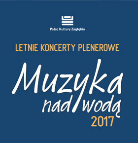 Muzyka nad wodą – Kameraliści Orkiestry im. Arcyksiężnej M. K. Habsburg