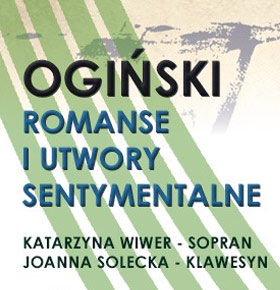 Ogiński – Romanse i utwory sentymentalne Sosnowiec