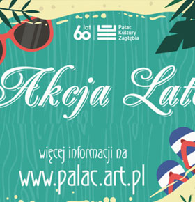 Artystyczne Wakacje z PKZ