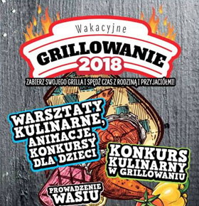 Wakacyjne Grillowanie 2018 w Sosnowcu