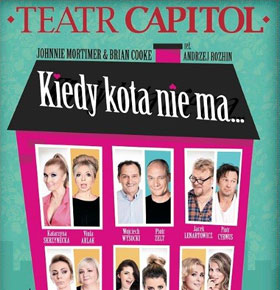 Spektakl Kiedy kota nie ma… w PKZ Dąbrowa Górnicza