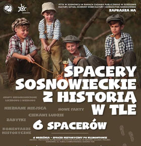 Spacery sosnowieckie z historią w tle