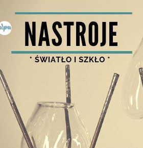 Warsztaty Nastroje – Światło i szkło Pracownia O!PA Dąbrowa Górnicza