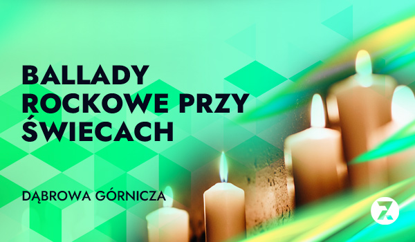 Ballady Rockowe Prz Swiecach Dabrowa Gornicza