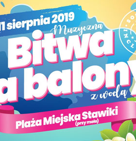 Bitwa na Balony z Wodą Stawiki Sosnowiec