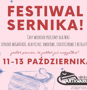 Festiwal Sernika ArtKwarium Sosnowiec