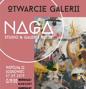 Otwarcie Galerii Naga Art Gallery Sosnowiec
