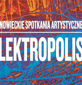 Wystawa ElektroPolis Pałac Schoena Sosnowiec