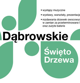 Święto Drzewa w Fabryce Pełnej Życia Dąbrowa Górnicza