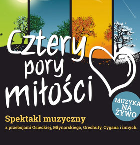Cztery Pory Miłości – spektakl PKZ Dąbrowa Górnicza