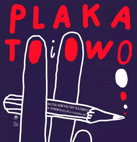 To i Owo – wystawa plakatów MDK Kazimeirz Sosnowiec