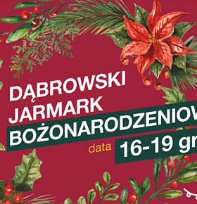 Jarmark Bożonarodzeniowy Dąbrowa Górnicza 2021