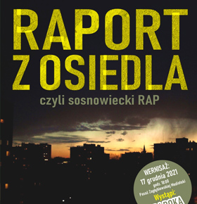 Wystawa Raport z osiedla – sosnowiecki RAP