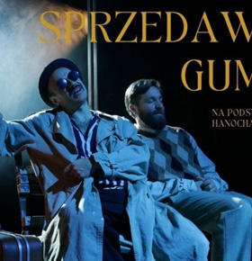 Spektakl – Sprzedawcy gumek – MUZA Sosnowiec