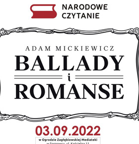 Narodowe Czytanie 2022 – „Ballady i romanse” Sosnowiec