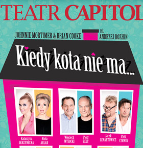 Spektakl – Kiedy kota nie ma… – PKZ Dąbrowa Górnicza