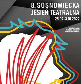 Sosnowiecka Jesień Teatralna 2022