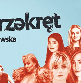 Spektakl Babski Przekręt – MUZA Sosnowiec 2022