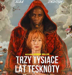 Trzy tysiące lat tęsknoty – premierowo w Kinie Helios Dąbrowa Górnicza