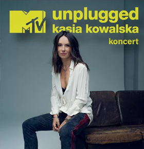 Koncert Kasia Kowalska – MTV Unplugged – Sosnowiec