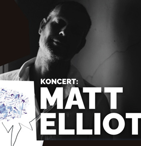 Matt Elliott – mroczne piękno dogasających nocy – Przestrzeń Słowa Sosnowiec