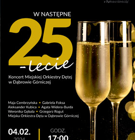 Koncert Miejska Orkiestra Dęta – w następne 25-lecie! – PKZ Dąbrowa Górnicza