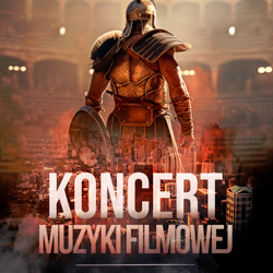 Koncert muzyki filmowej – PKZ Dąbrowa Górnicza