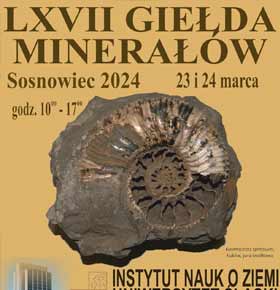 67. Międzynarodowa Wystawa i Giełda Minerałów, Skał i Skamieniałości Sosnowiec