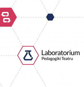 Laboratorium Pedagogiki Teatru 2024 Sosnowiec