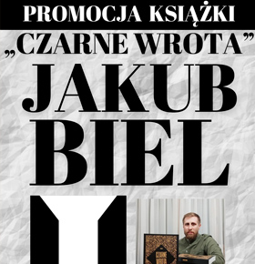 Promocja książki „Czarne wrota” – Jakub Biel Sosnowiec