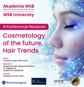 Cosmetology of The Future. Hair Trends – konferencja Akademia WSB Dąbrowa Górnicza