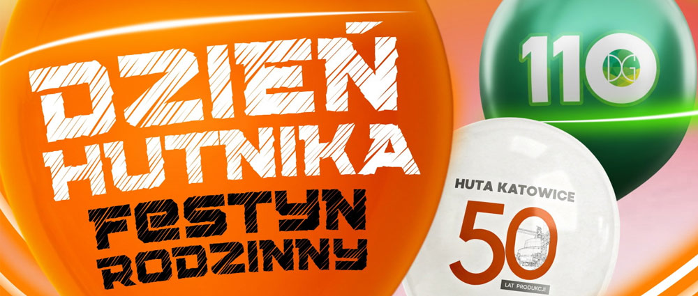 Dzień Hutnika 2026 – festyn rodzinny Dąbrowa Górnicza