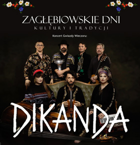 Koncert DIKANDA – Zagłębiowskie Dni Kultury i Tradycji
