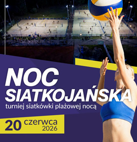 Noc Siatkojańska 2026 – CSIR Dąbrowa Górnicza