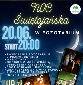 Noc Świętojańska 2026 w Egzotarium Sosnowiec
