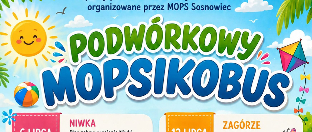 Podwórkowy MopsikoBus – Lato w Mieście Sosnowiec