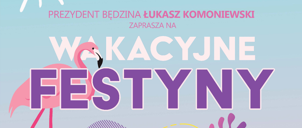 Wakacyjne festyny 2026 Będzin