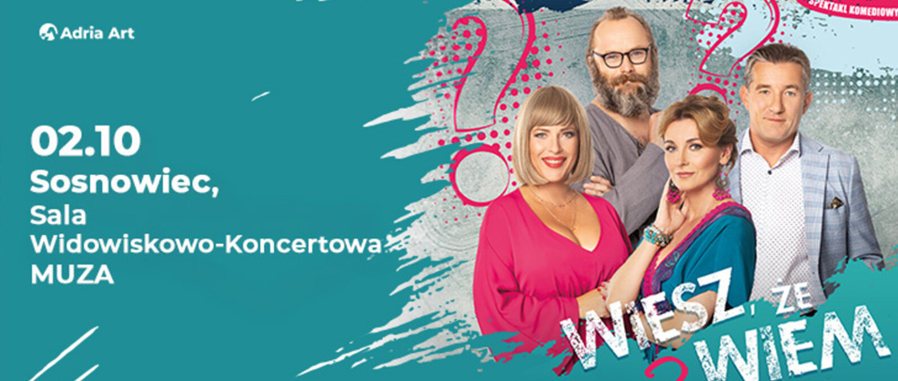 Spektakl: Wiesz, że wiem – MUZA Sosnowiec 2026