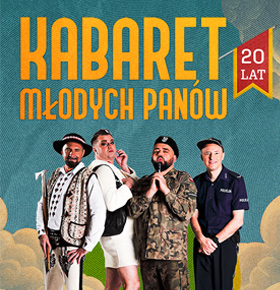 „Z żartami nie ma żartów” – Kabaret Młodych Panów – PKZ Dąbrowa Górnicza