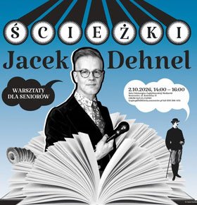 Warsztaty dla seniorów z Jackiem Dehnelem – Sosnowieckie Ścieżki